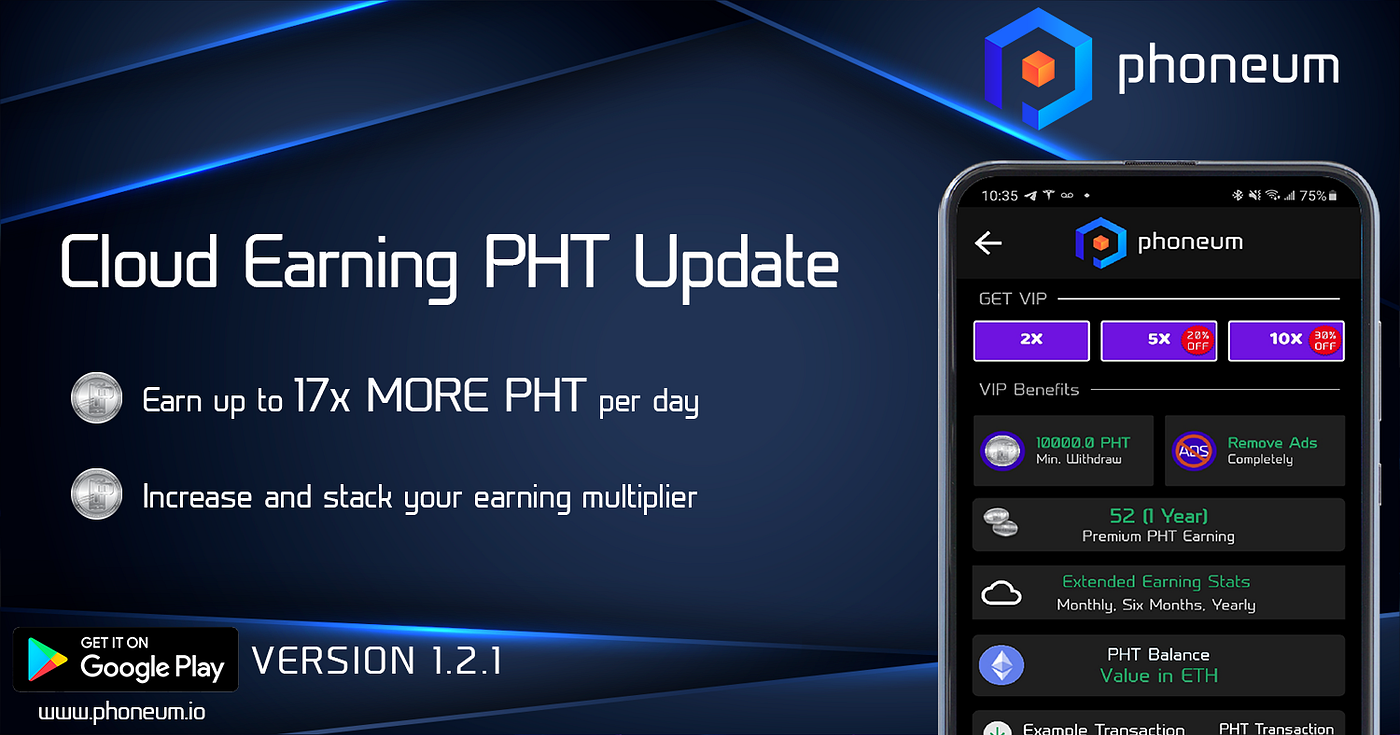 Earning Multiplier Cloud Earning Pht Update By Phoneum Medium