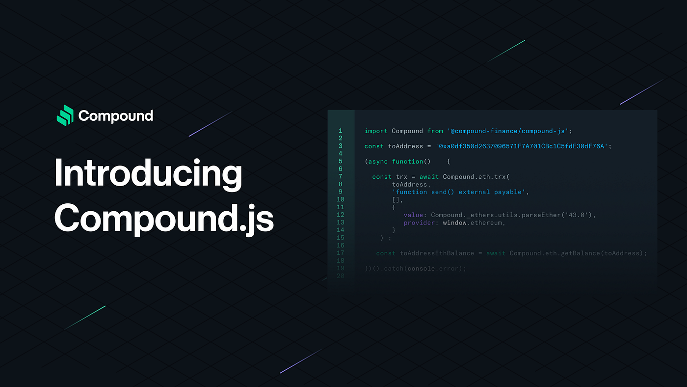 Compound.js. A JavaScript SDK for Ethereum and the… | by Adam Bavosa ...