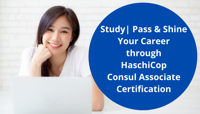 HashiCorp Consul Associate exam, Consul associate study guide, consul associate sample questions, consul associate benefits, consul associate career