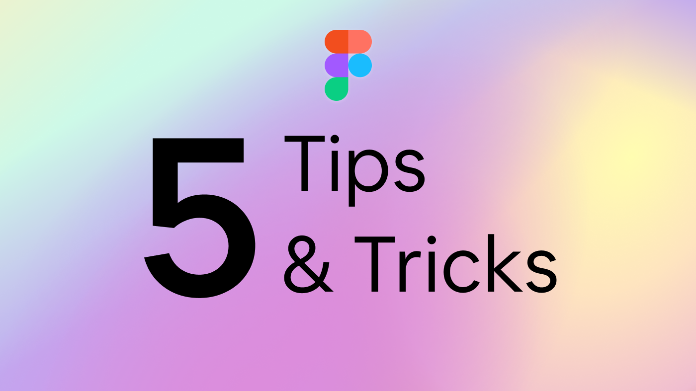 5 Figma tips & tricks. Useful tips and tricks for your design… | by
