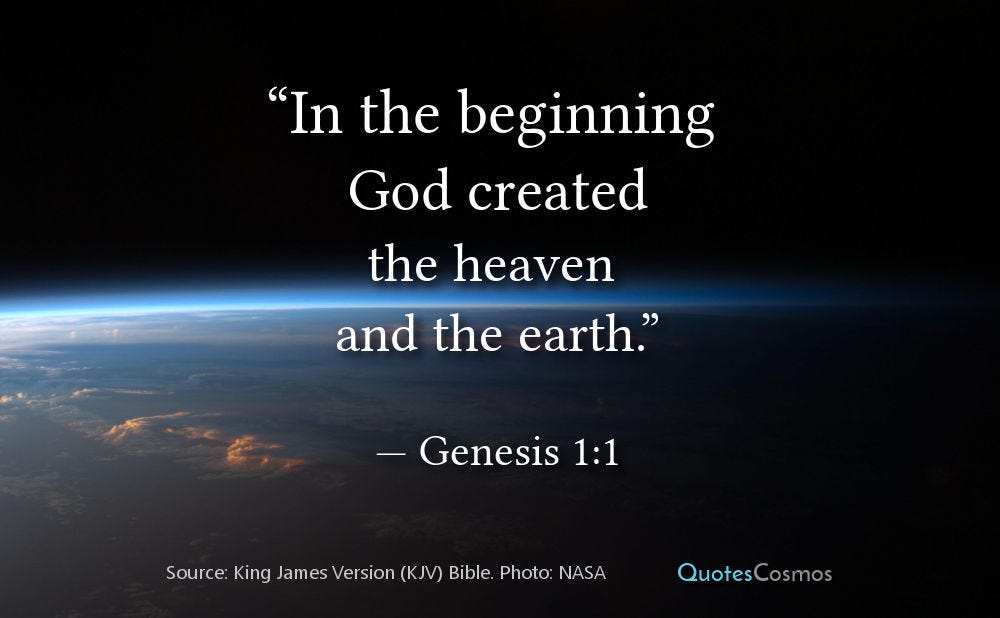 “In the beginning God created the heaven and the earth.” by QuotesCosmos Medium