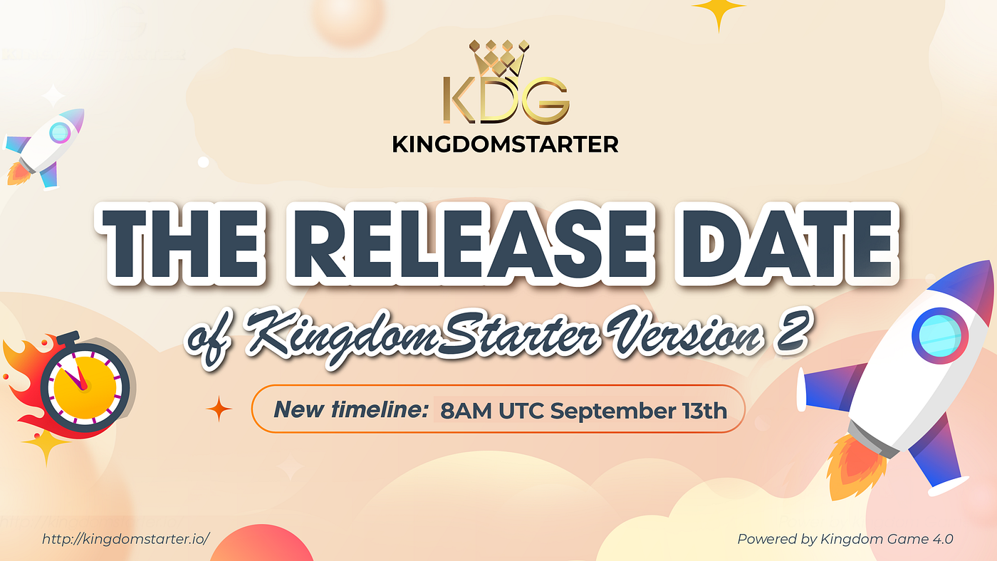 announcement-kingdomstarter-version-2-updated-new-launching-date-by