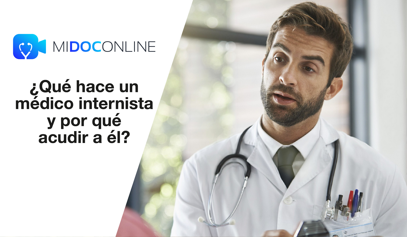 Qué hace un médico internista y por qué acudir a él? | by MIDOCONLINE |  Medium