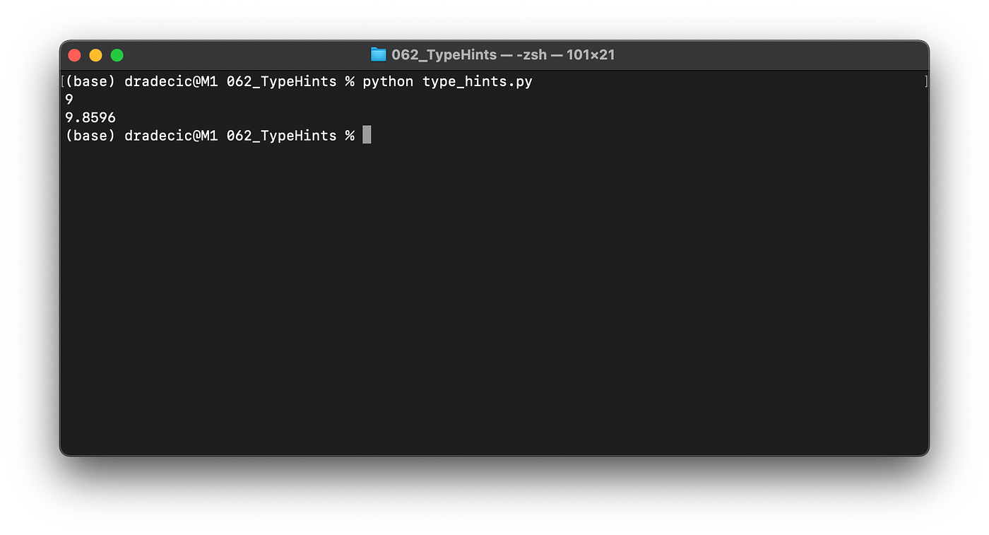 Type Hints in Python — Everything You Need To Know In 5 Minutes | by Dario  Radečić | Towards Data Science