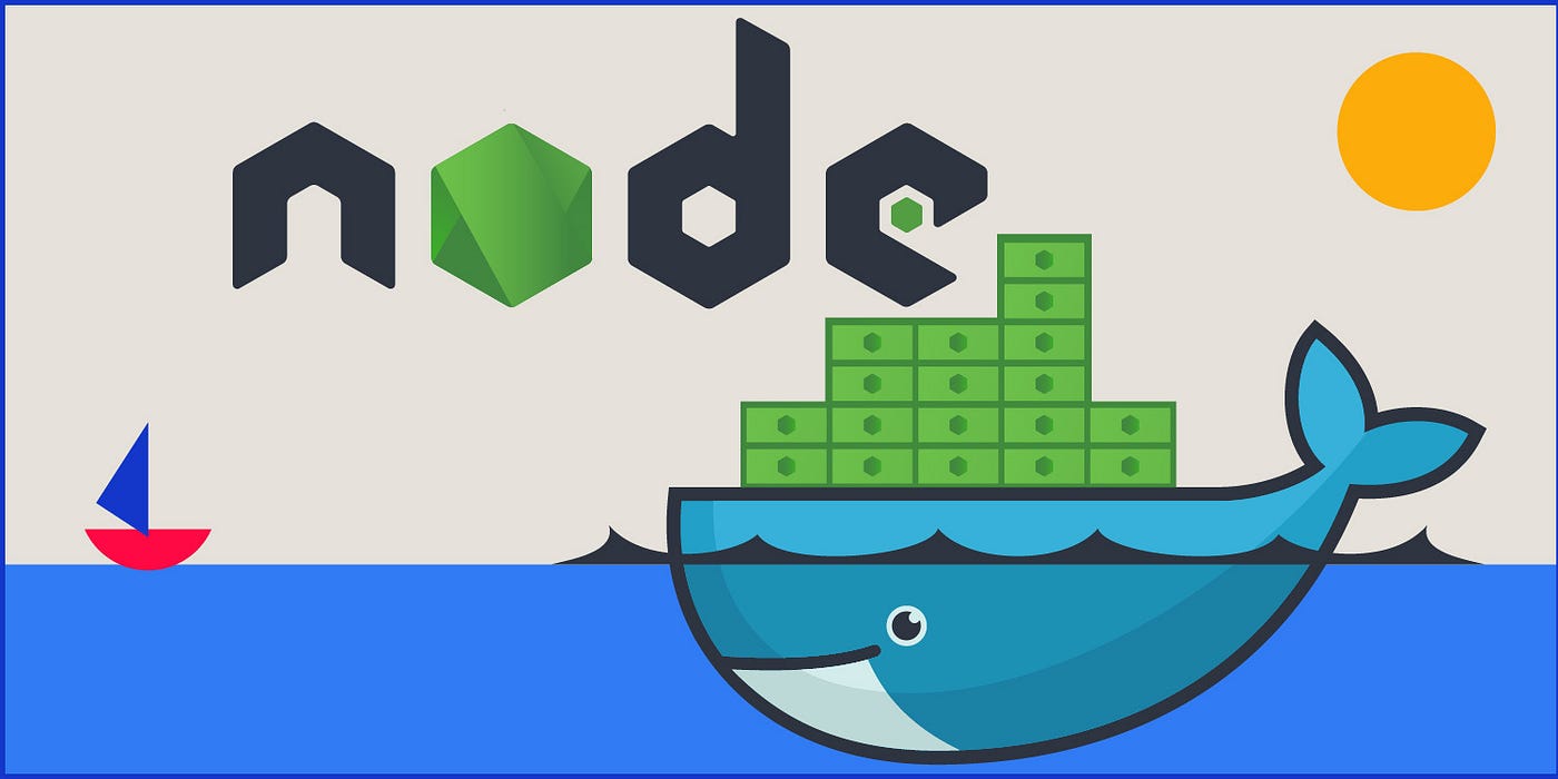 How JavaScript Works: dockerizing a Node.js application | by Victor Jonah |  SessionStack Blog