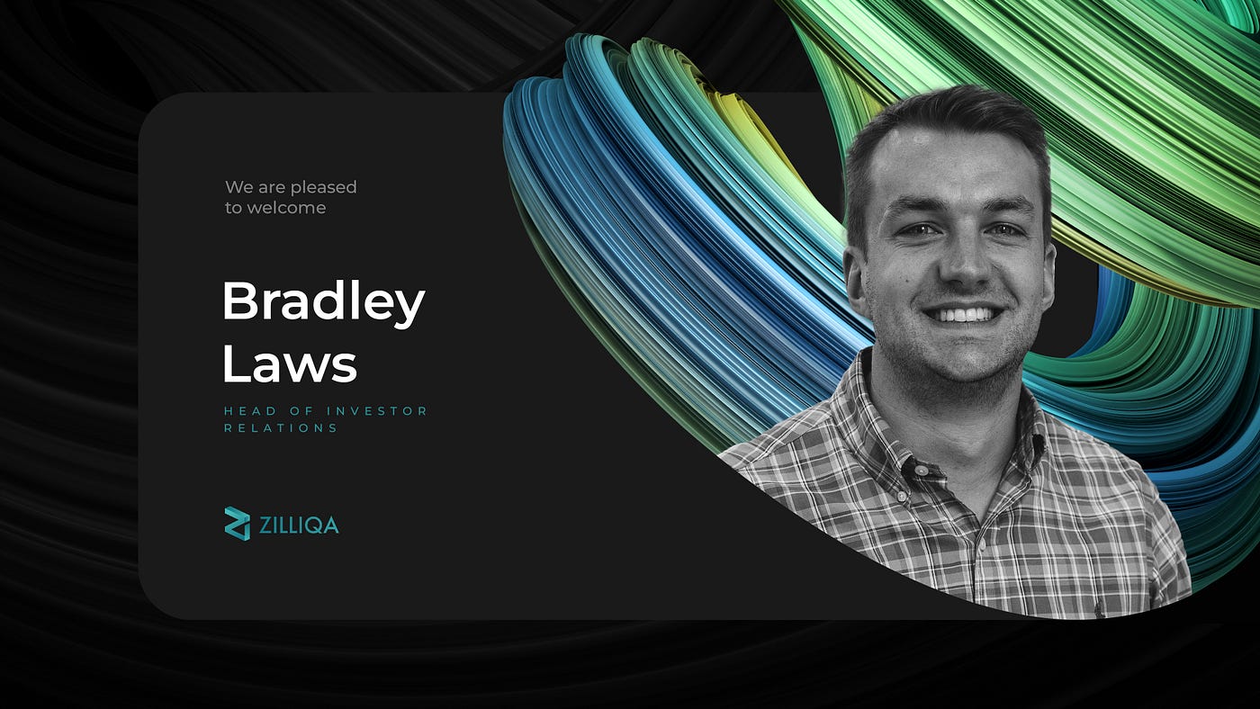 Bradley Laws hired to boost global investor networks, catapult Zilliqa’s promising Web3 ecosystem… | by Aparna Narayanan | Mar, 2022
