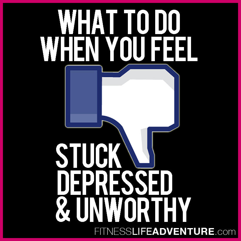What To Do When You Feel Stuck Unworthy And Depressed Like Me By Courtney Prather Medium What To Do When You Feel Stuck Unworthy And Depressed Like Me By Courtney Prather Medium