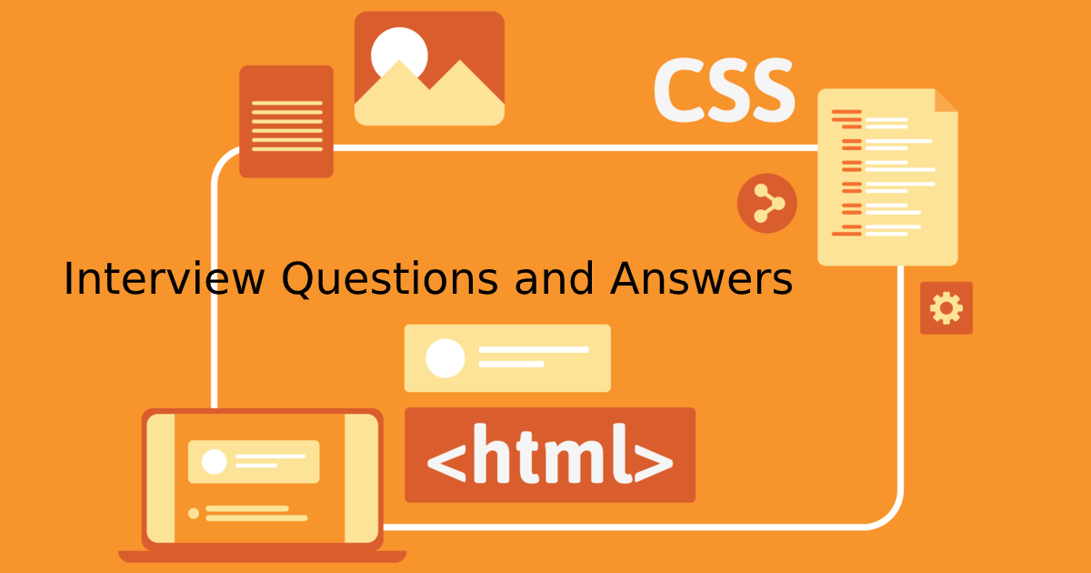 HTML & CSS Interview Questions and Answers | by Sayed Delowar | Medium image.