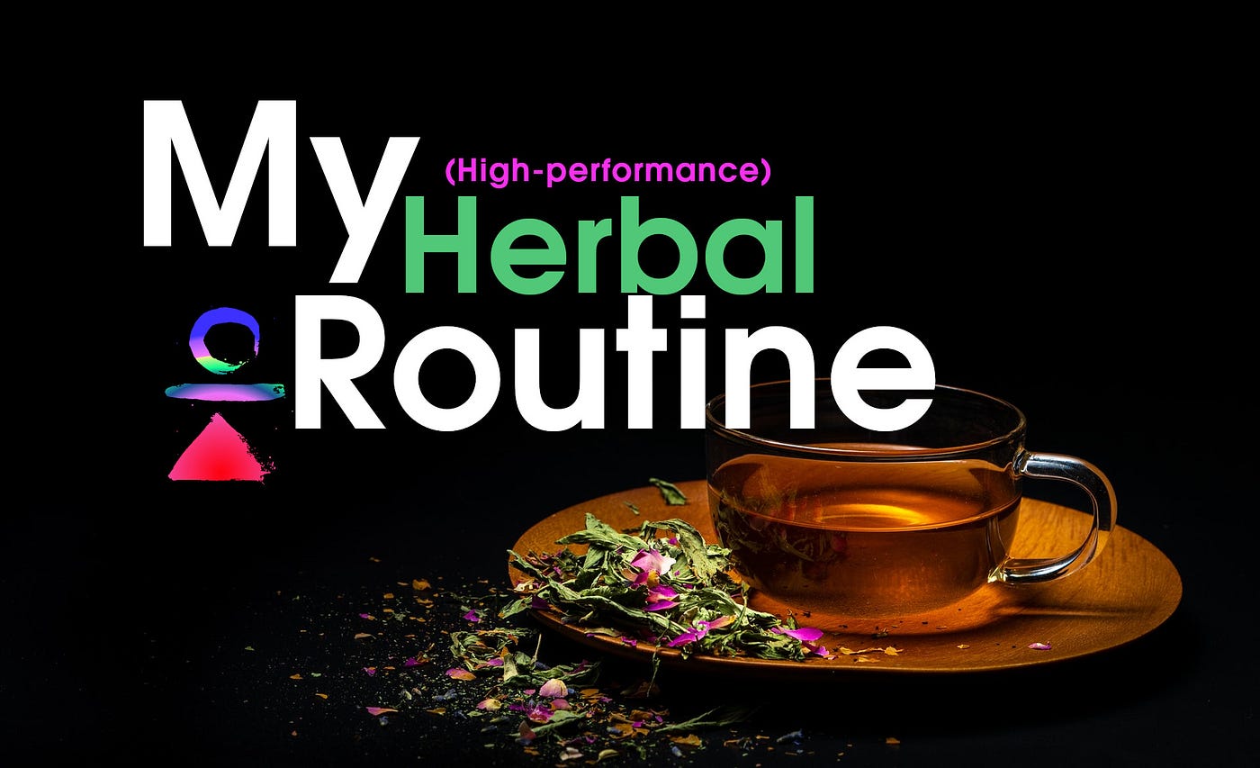 healthy herbal routine