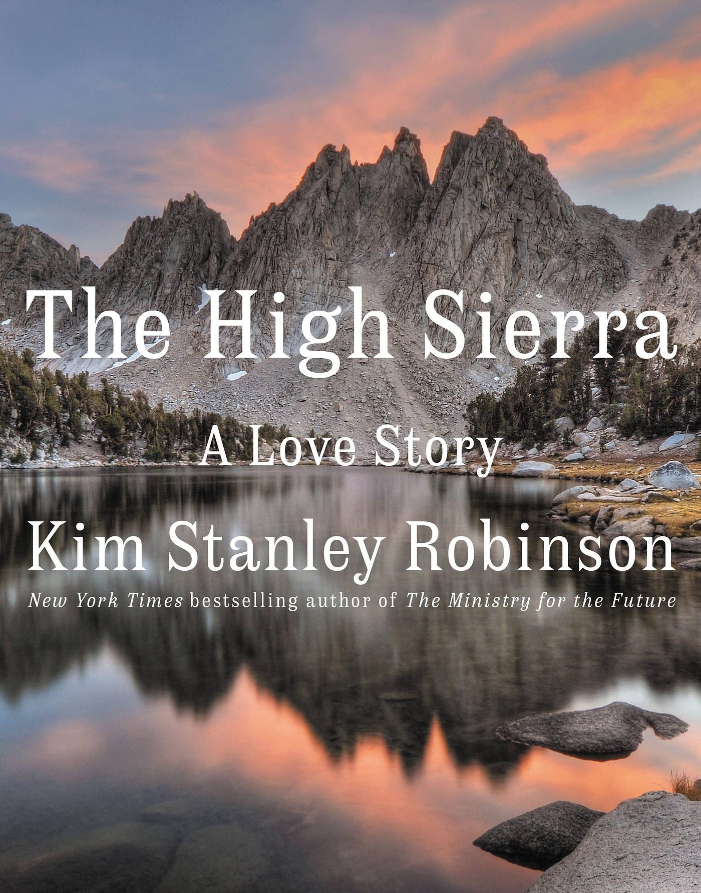 The cover of Kim Stanley Robinson’s ‘The High Sierra.’