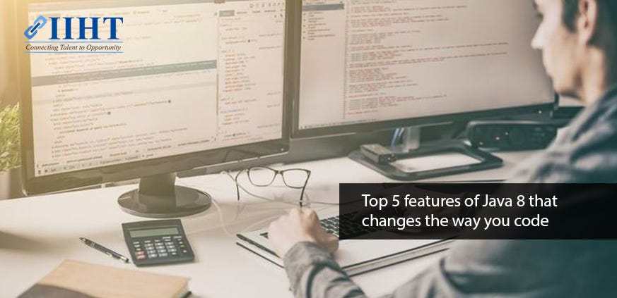 Top 5 Highlights of Java 8 that Changes the Way You’ll Code | by ...