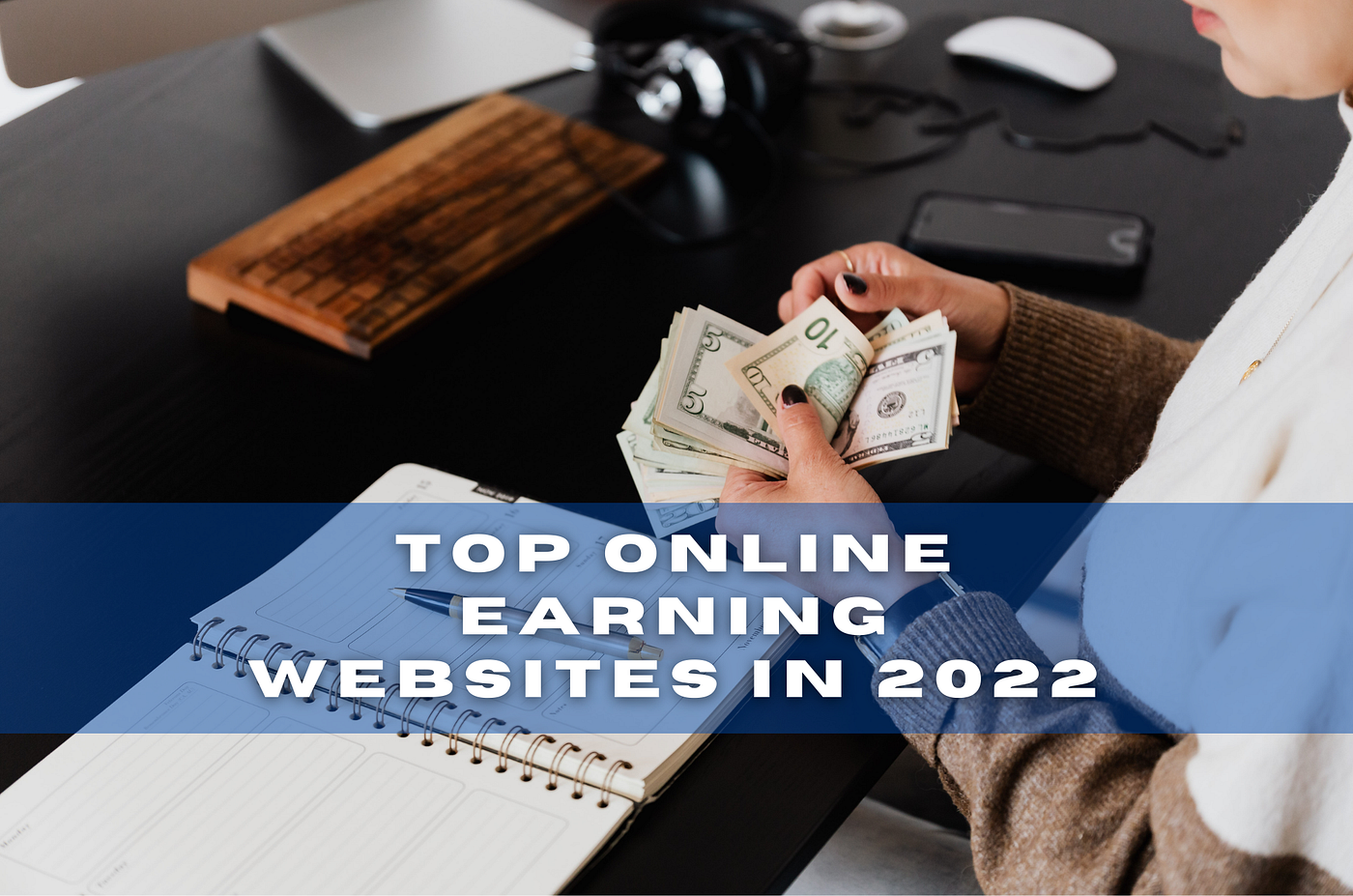 Top Online Earning Websites in 2022 | by Kevin Gabeci | Level Up Coding