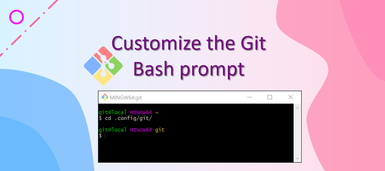 How to Customize the Git Bash Shell Prompt | by Changhui Xu | Dev Genius