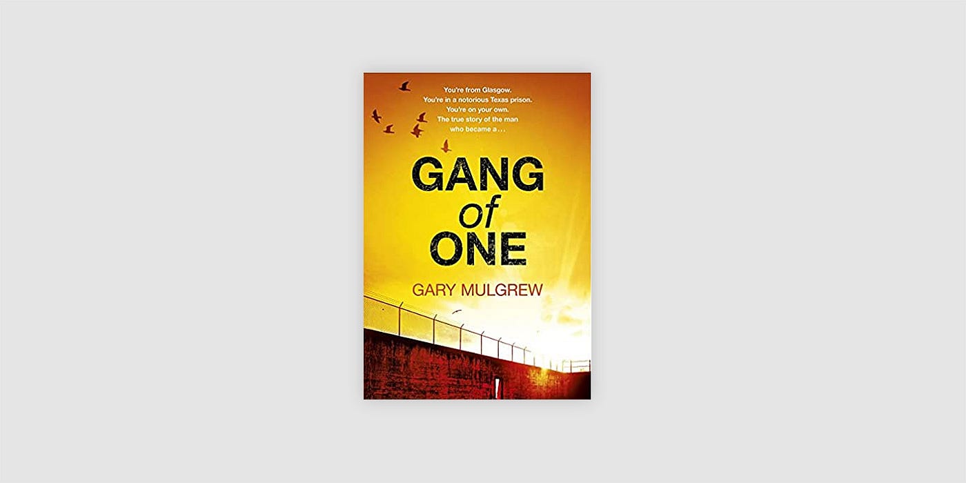 Book cover of Gang of one by gary Muldrew