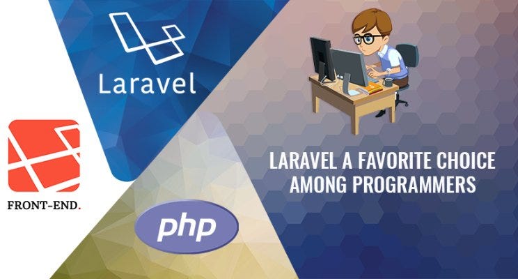 7 Reasons Laravel is Considered Best Framework Among PHP Developers ...