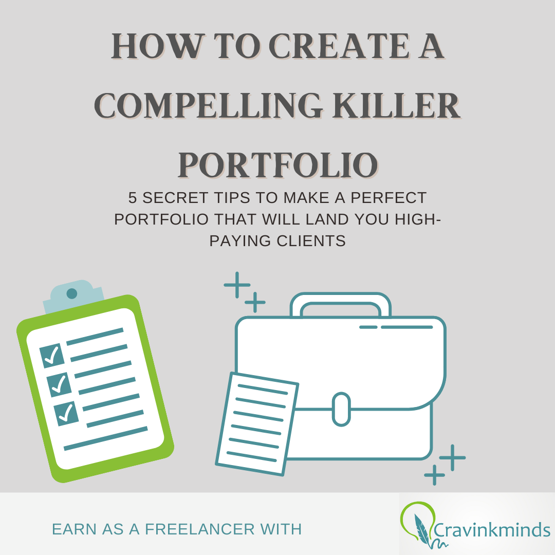 How to create a Compelling Killer Portfolio 5 Secret Tips to make a