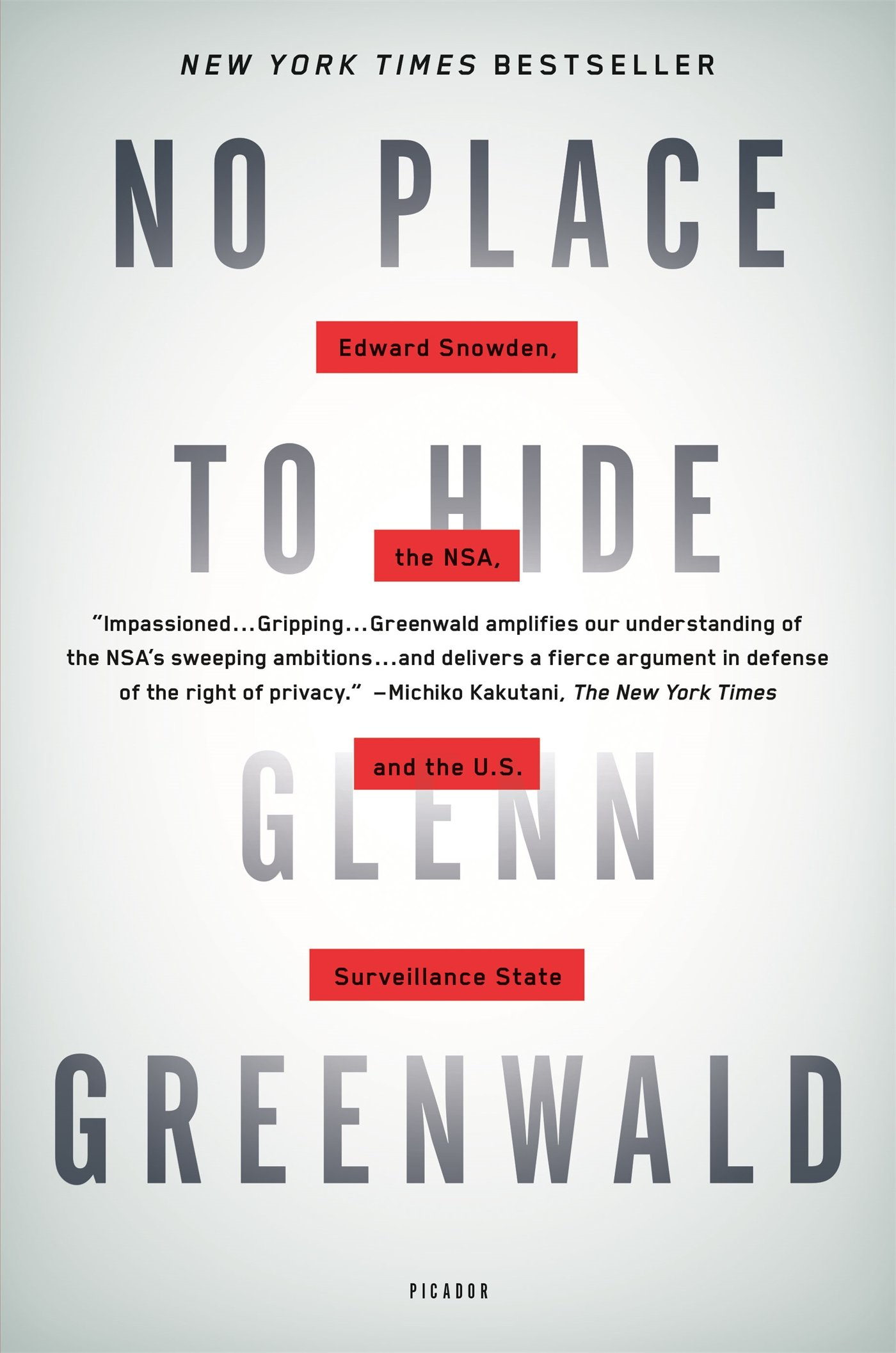 No Place To Hide Book Review Glenn Greenwald S No Place To Hide By Nick Calabro Medium