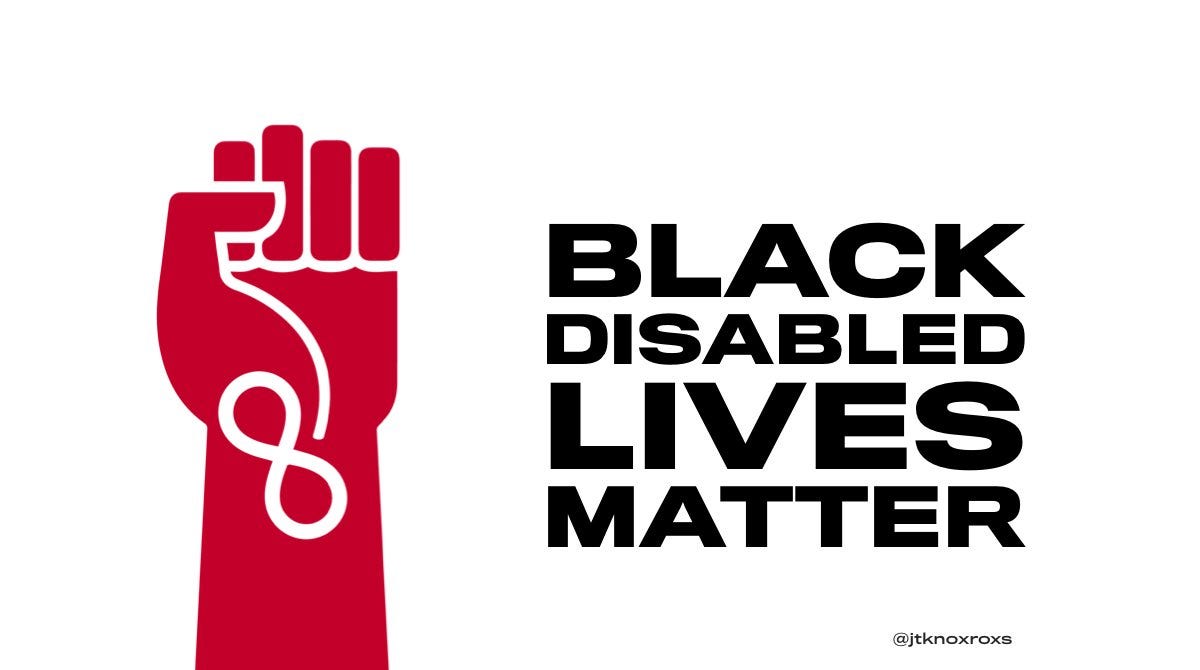 graphic protest poster — red fist raised with ND symbol next to text that reeds Black Disabled Lives Matter