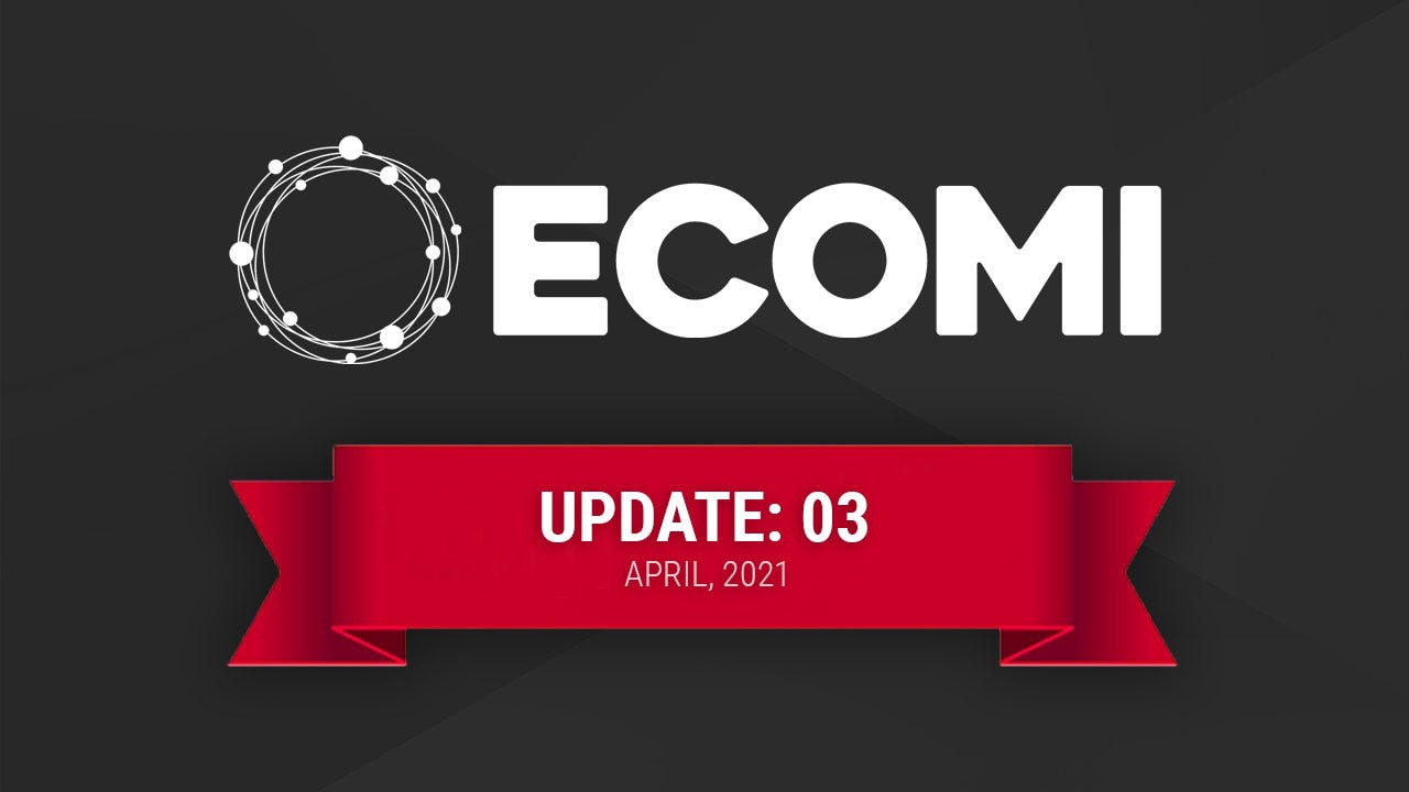 Ecomi Community Update April 21 By Ecomi Ecomi Medium