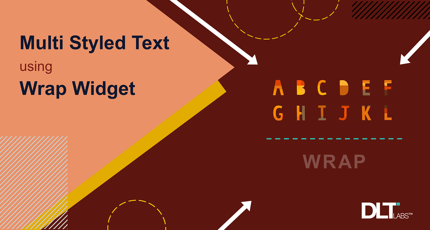 How to Style Text in Flutter™ using its Wrap Widget by DLT Labs Medium