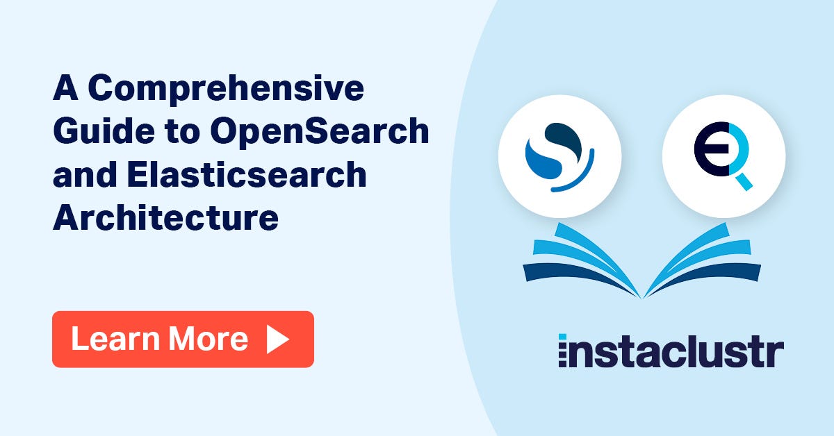 A Comprehensive Guide to OpenSearch and Elasticsearch Architecture