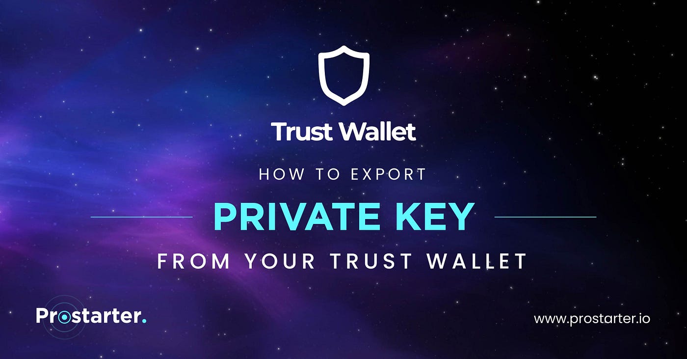 How to Export Private Key from Trust Wallet