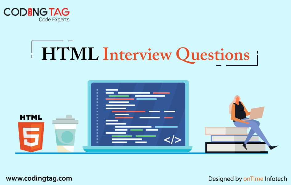 Top HTML Interview Questions and Answers in 2020 | by Coding Tag | Medium