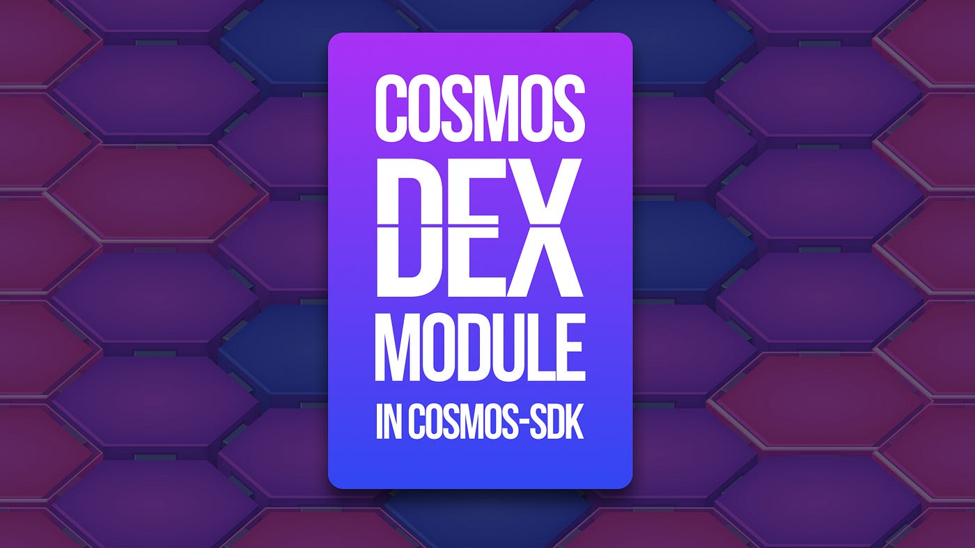 An Update on the Plans for a Cosmos DEX by Tendermint Tendermint