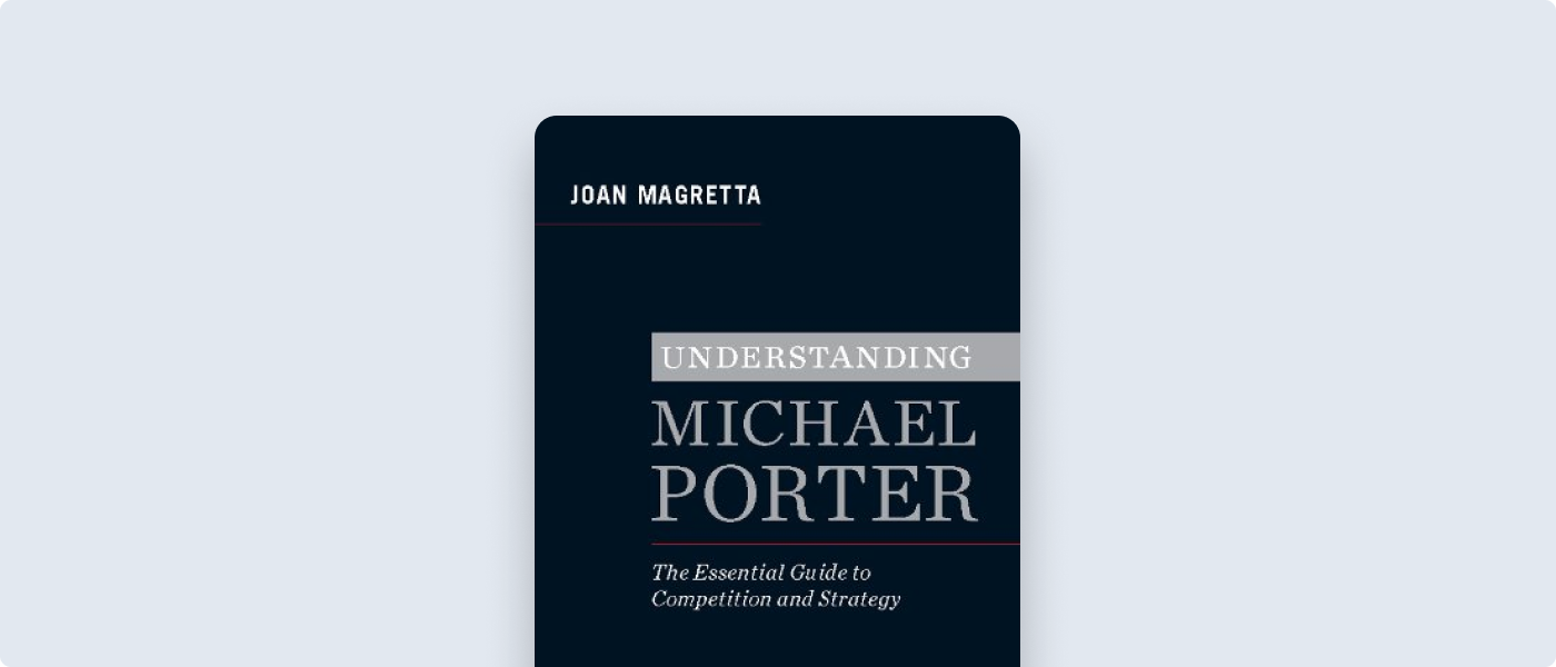 Understanding Michael Porter, a review | by Danilo Leal | Medium