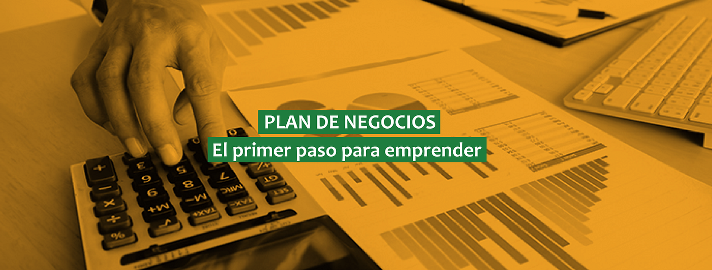 Plan de negocios, el primer paso para emprender | by Fundación Paraguaya |  Medium
