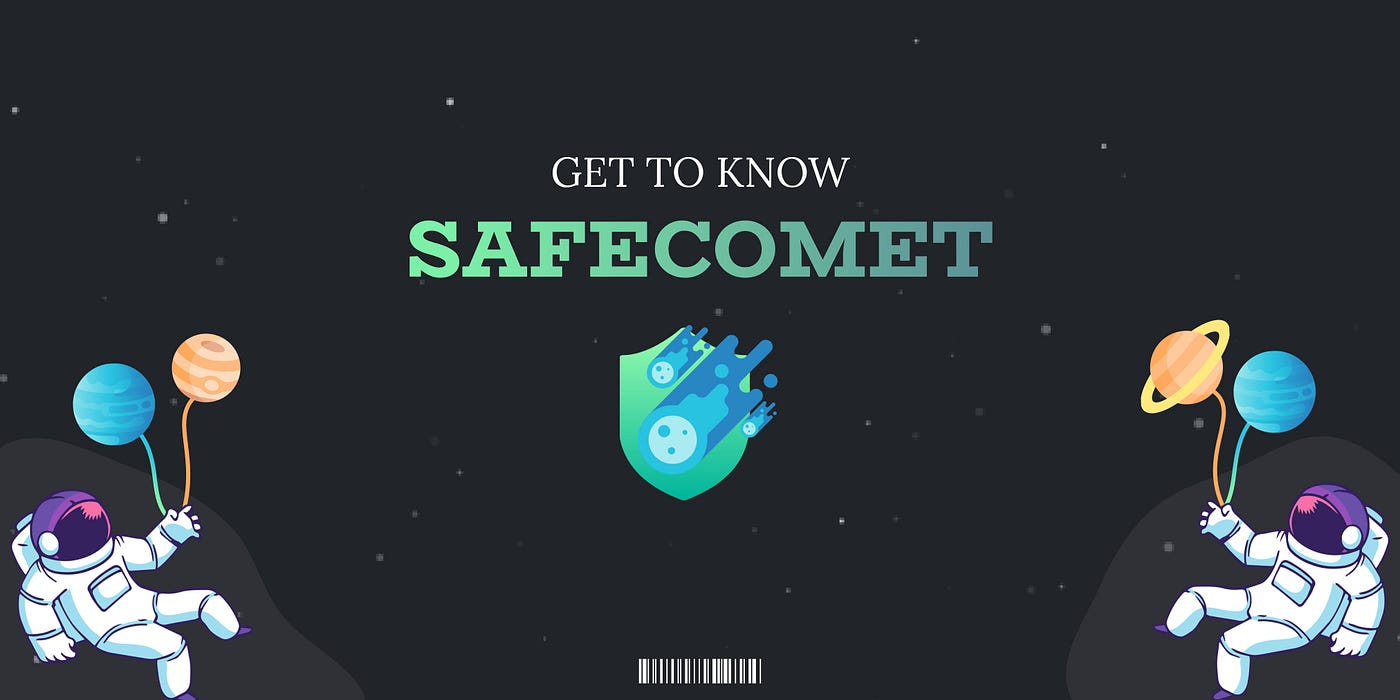 Safe Comet Medium