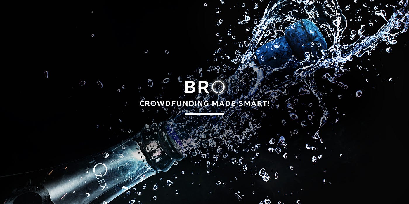 BRO: Crowdfunding Made Smart!