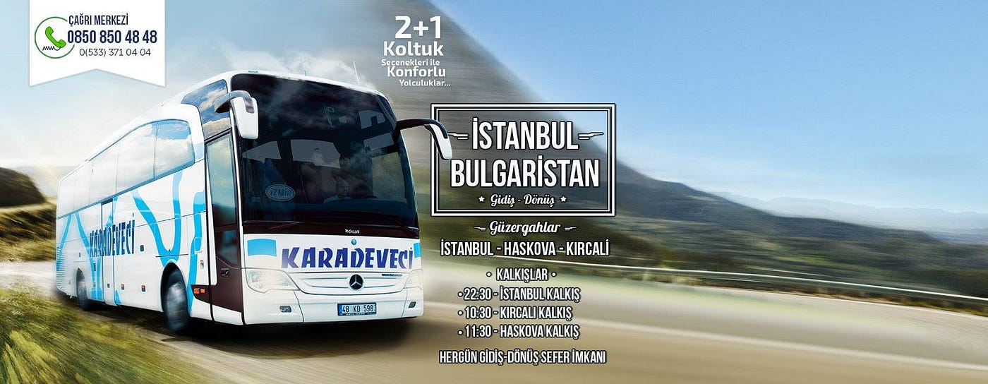 istanbul bulgaristan gidis donus karadeveci ile istanbul dan by karadeveci turizm medium