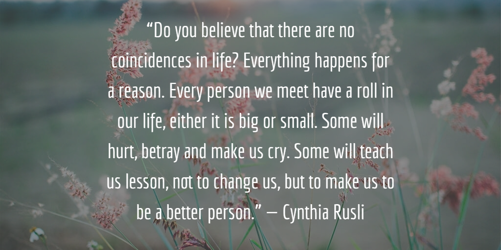8 Inspirational Quotes Explaining Why Everything Happens For A Reason By Michael Yardney Medium