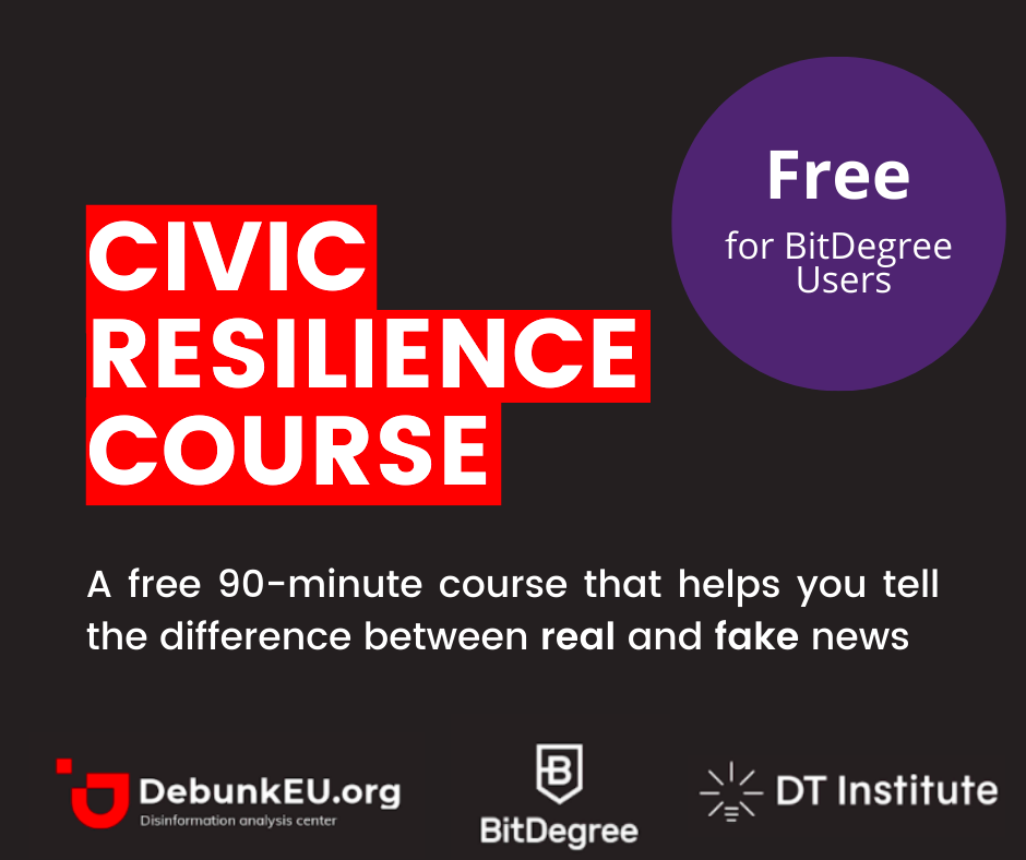 Civic Resilience Course, free for BitDegree Users. A free 90-minute course that helps you tell the difference between real and fake news