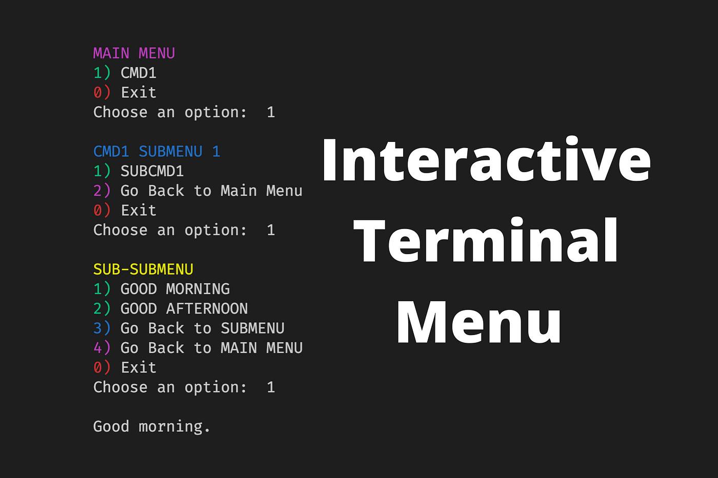 How To Create A Foolproof Interactive Terminal Menu With Bash Scripts By Shinichi Okada Towards Data Science How To Create A Foolproof Interactive Terminal Menu With Bash Scripts By Shinichi Okada Towards Data Science