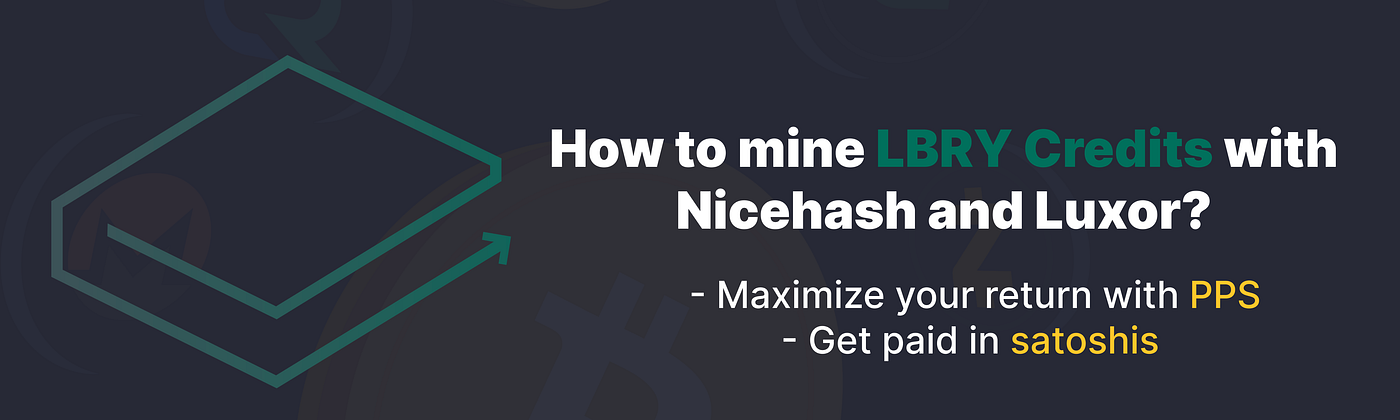 How To Mine Lbry Lbc With Nicehash On Luxor By Luxor Tech Luxor Medium