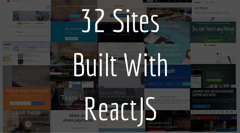 Top 32 Sites Built With ReactJS. ReactJS Is One Of The Most Popular New ...