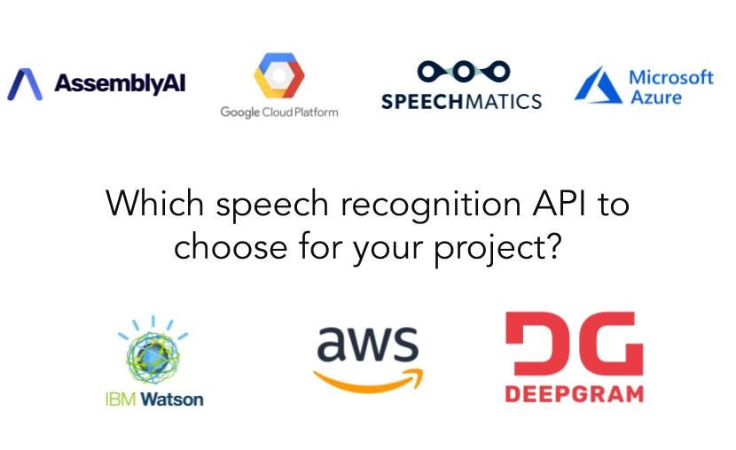 Which Speech Recognition API to choose for your project?
