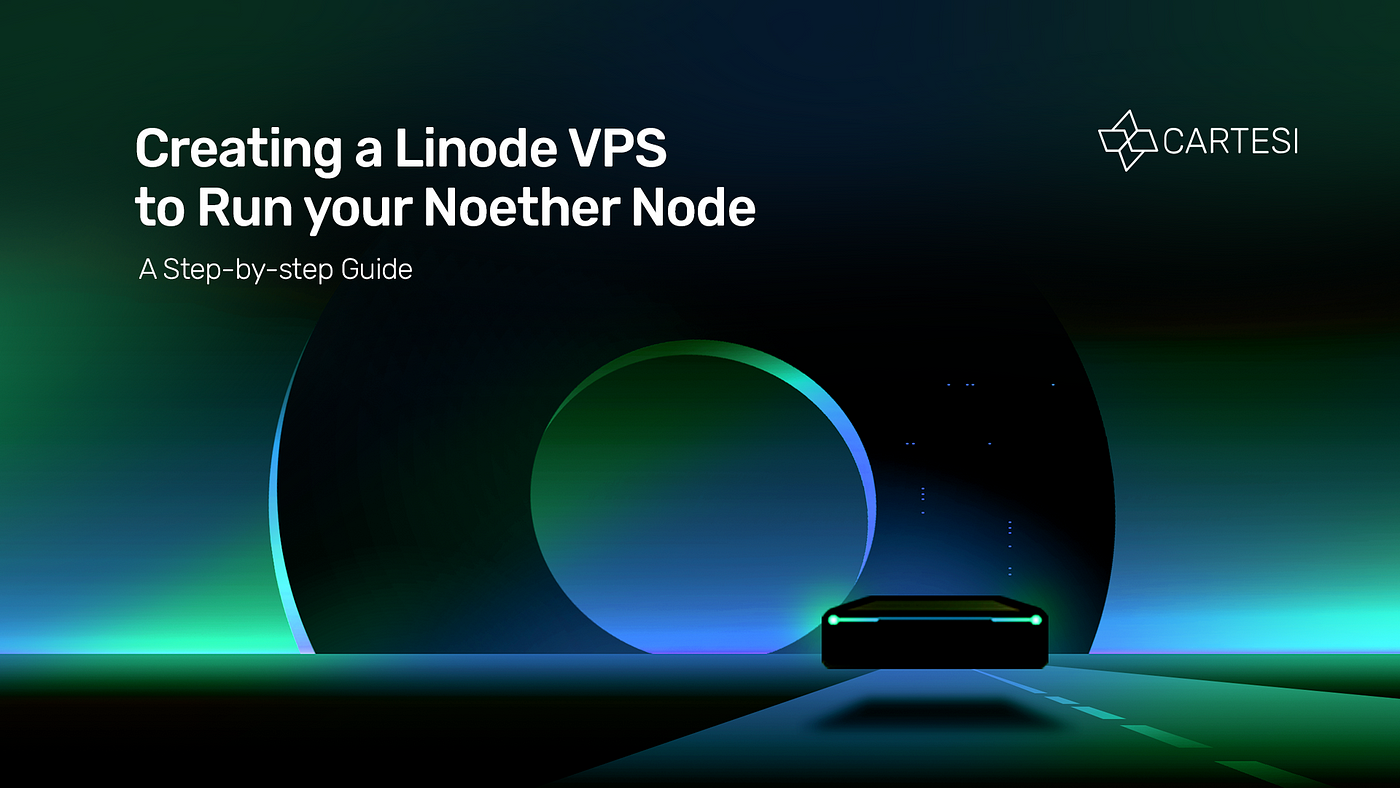 1*g0sSBQbDiCQrrtO D0oVCw How to create a Linode VPS to run your Noether Node