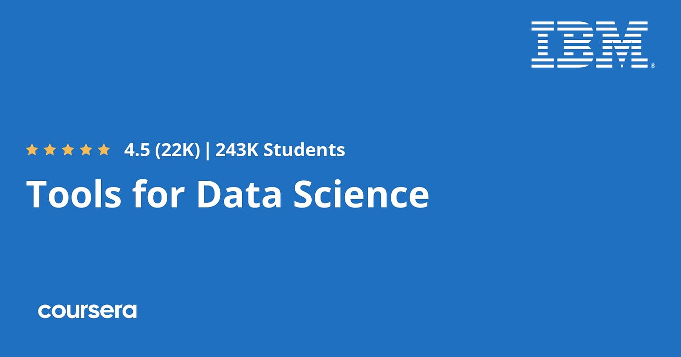 Coursera course — Tools for Data Science worth it?