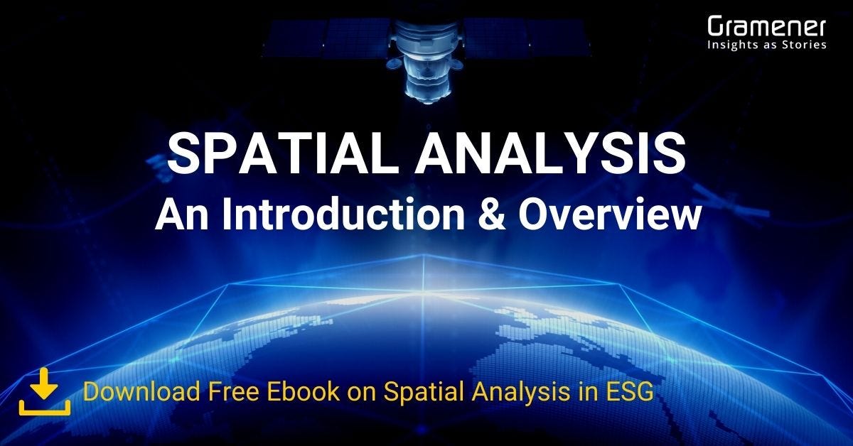 A blog post that talks about spatial analysis and how to perform it along with it’s use cases in the enterprise and ESG industry