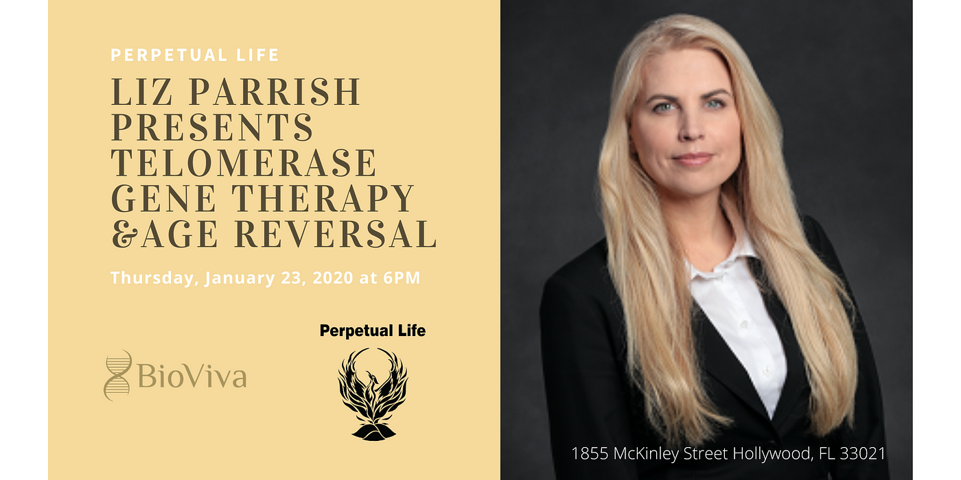 MEDIA ADVISORY: Founder of BioViva Sciences™, Liz Parrish Presents  Telomerase Gene Therapy and Age Reversal. | by Tonya Scholz | Medium