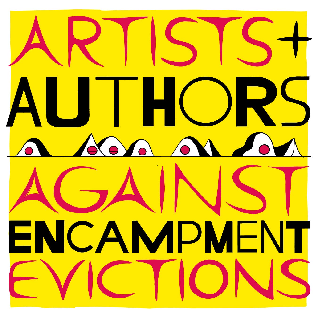 Artists and Authors Against Encampment Evictions | by Artists and Authors  Against Encampment Evictions | Medium