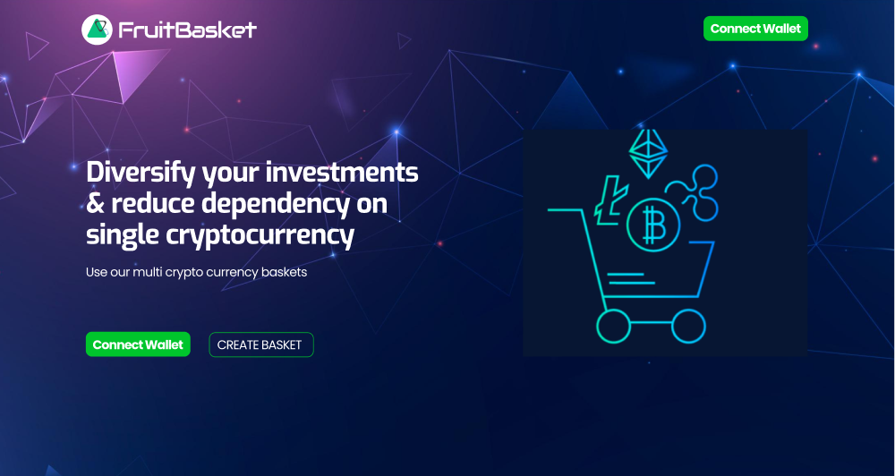 FruitBasket a decentralised platform where you can diversify your cryptocurrency investments