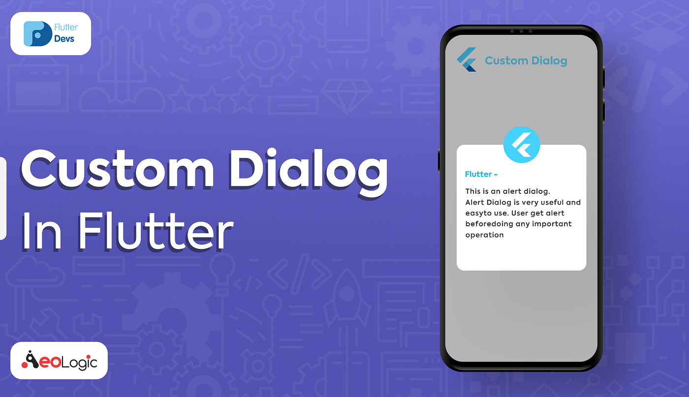 Custom Dialog In Flutter. I have been trying different things… | by Shaiq  khan | FlutterDevs