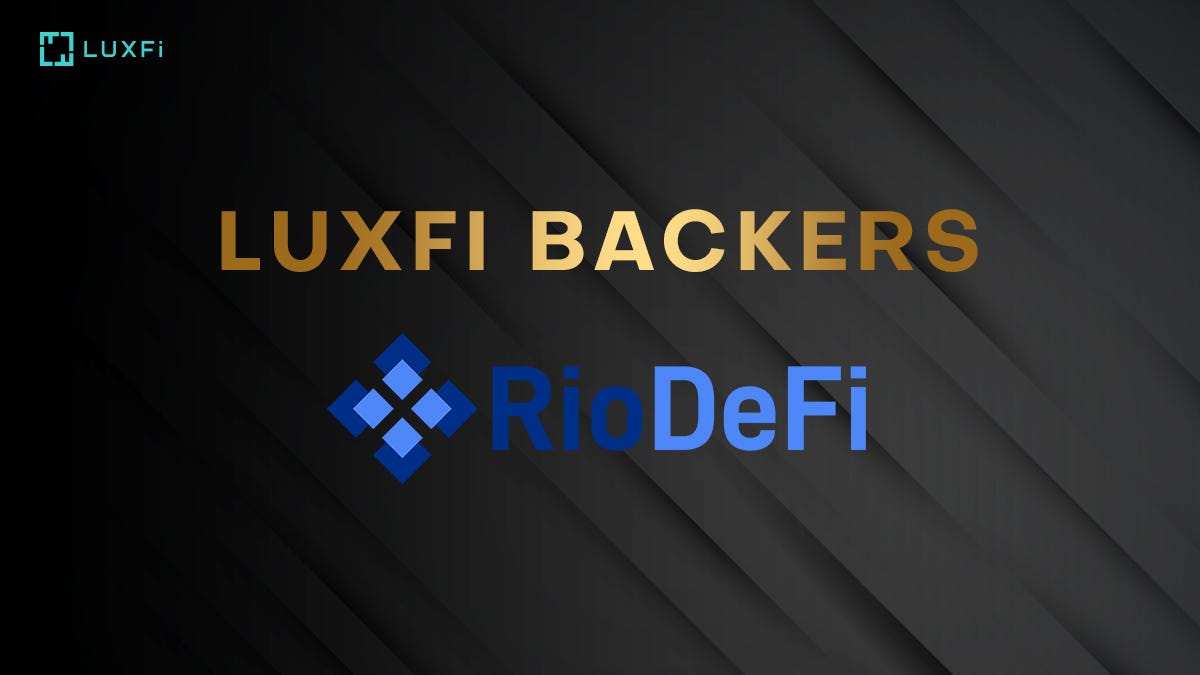 LuxFi and RioDefi’s Partnership