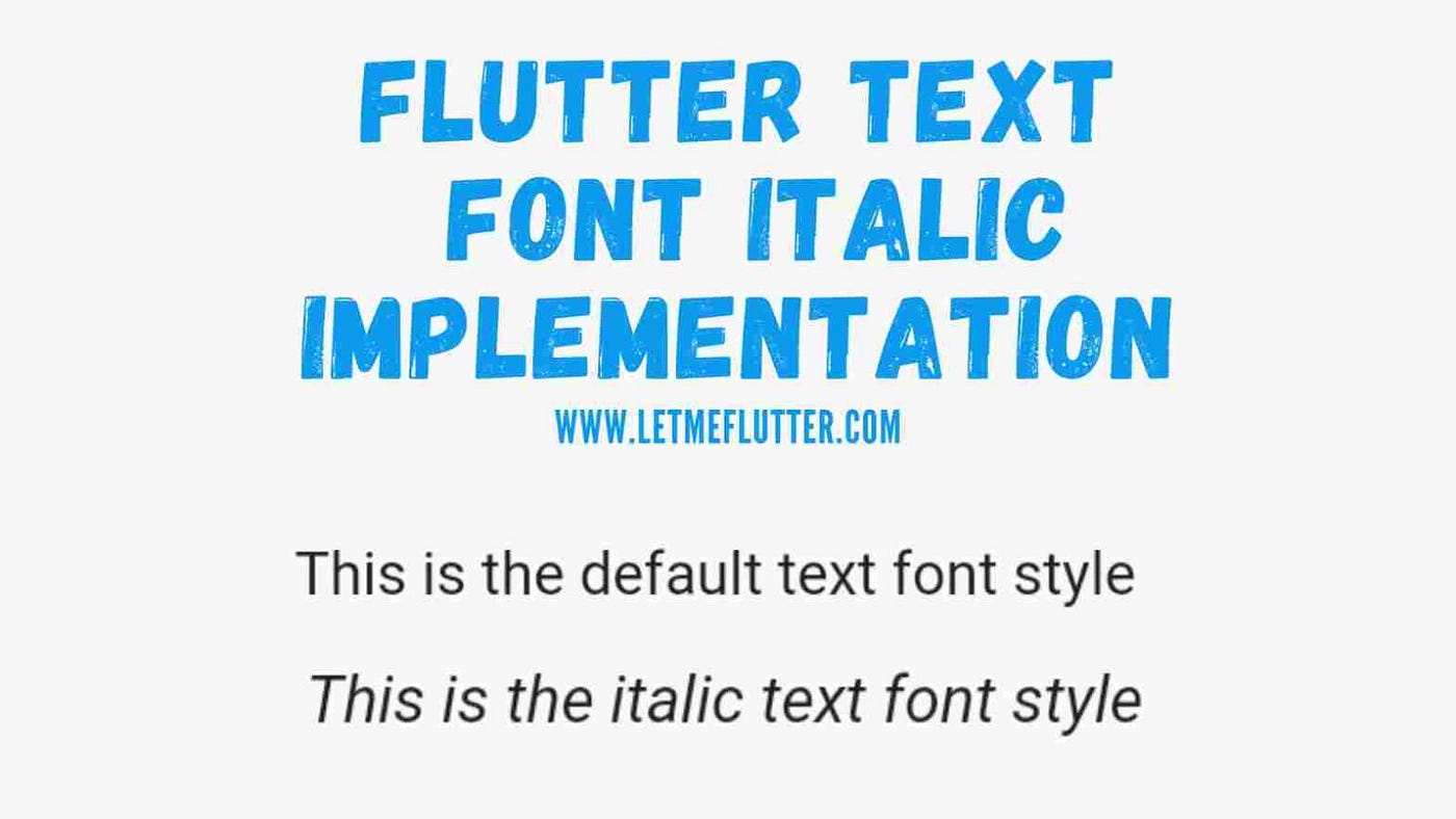 How To Set Flutter Text Italic Easy Flutter Code Example By Zeeshan 