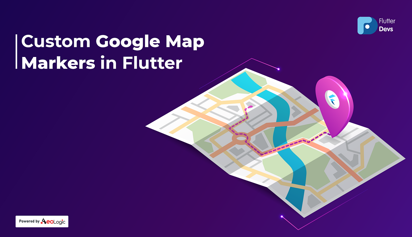 Custom Google Map Markers In Flutter by Naveen Srivastava FlutterDevs