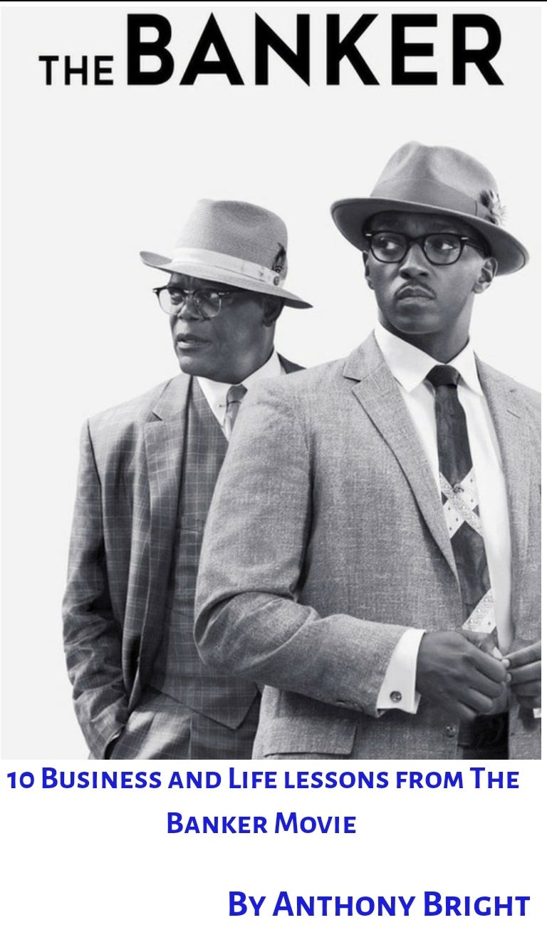 10 Life And Business Lessons From The Banker Movie By Bright Anthony Medium